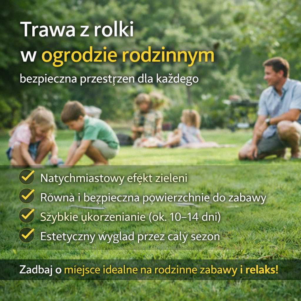 Ogrody rodzinne z zielonym trawnikiem z rolki – bezpieczna przestrzeń do zabawy i relaksu